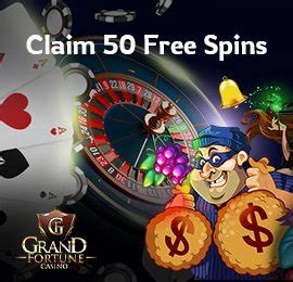 grand fortune casino no deposit free spins|Grand Fortune Casino Bonus ️ Free Spins No Deposit.